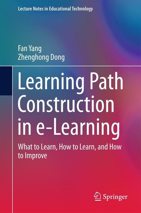 Lecture Notes in Educational Technology - Learning Path Construction in ...
