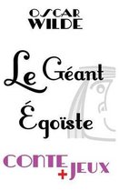 Le geant egoiste - Conte pour enfants