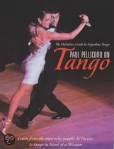 Paul Pellicoro on Tango