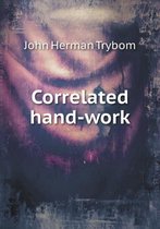 Correlated hand-work