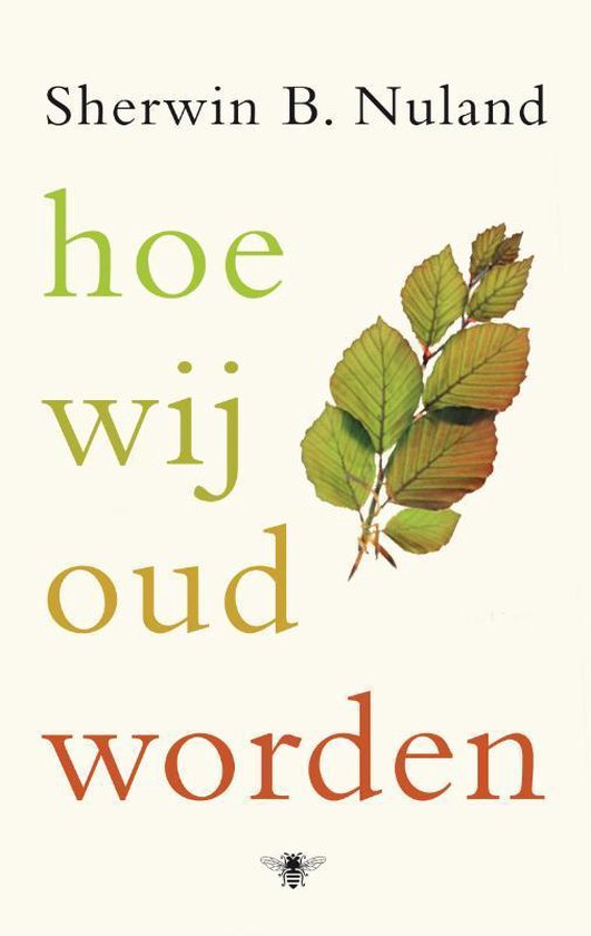 Cover van het boek 'Hoe wij oud worden' van Sherwin B. Nuland