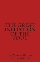 The Great Initiation of the Soul