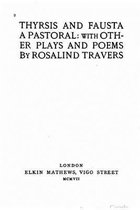 Thyrsis and Fausta, a pastoral, with other plays and poems