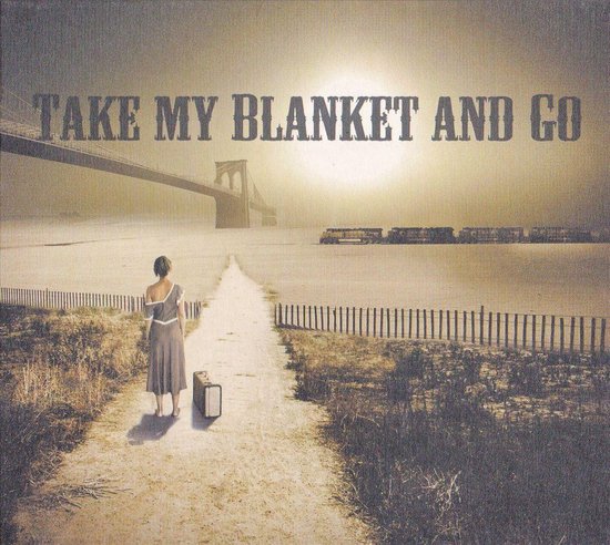 Take My Blanket &Amp; Go