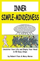 Inner Simple Mindedness Unclutter Y FIRM