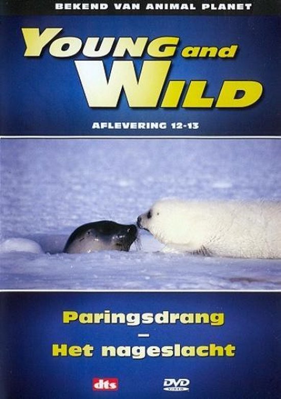 Young & Wild - Paringsdrang/Nageslacht