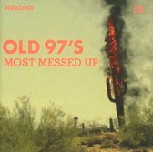 Old 97's - Most Messed Up (CD)