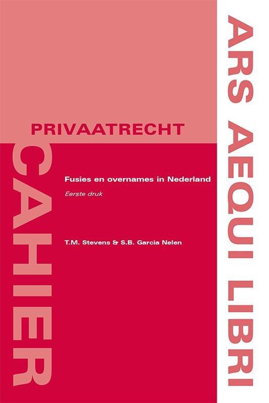 Ars Aequi Cahiers - Privaatrecht - Fusie en overnames in Nederland - T.M. Stevens | Nextbestfoodprocessors.com