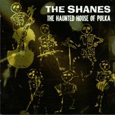 The Shanes - The Haunted House Of Polka (CD)