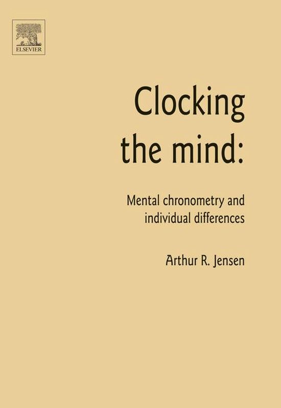 Clocking the Mind: Mental Chronometry and Individual Differe ... - cover