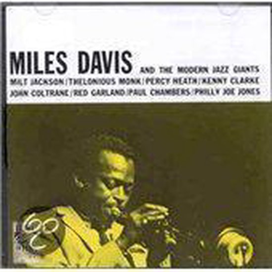 Miles Davis And The Modern Jazz Giants