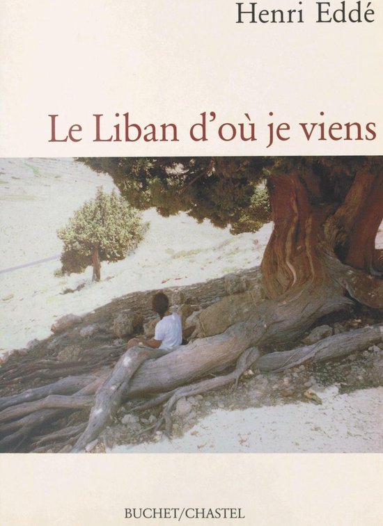 Le Liban d'où je viens