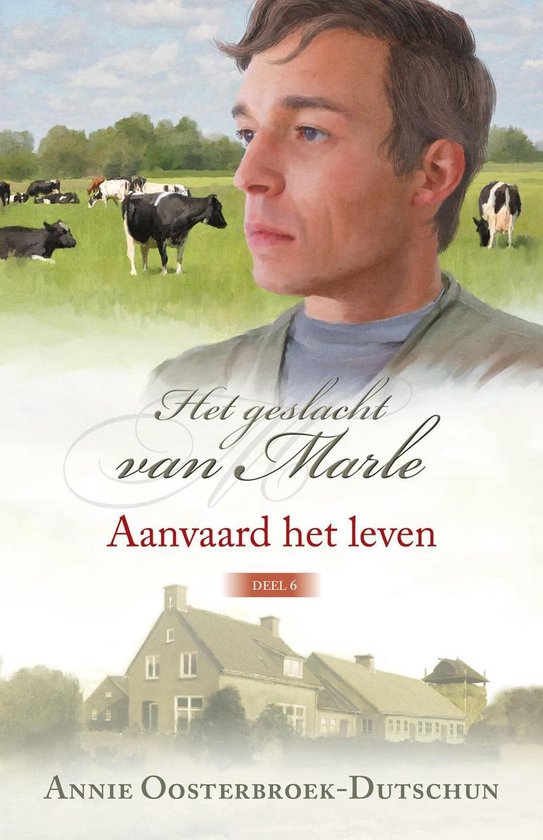 Het geslacht van Marle 6 - Aanvaard het leven - cover