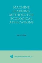 Machine Learning Methods for Ecological Applications