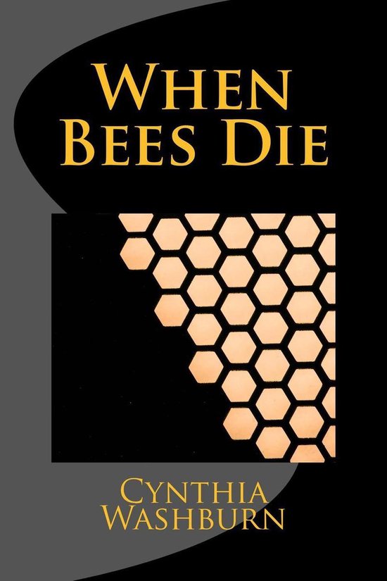 When Bees Die 1 - When Bees Die - cover