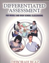 Differentiated Assessment for MIddle and High School Classrooms
