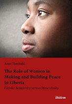 Role Of Women In Making And Building Peace In Liberia