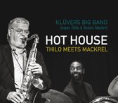 Hot House: Thilo Meets  Mac