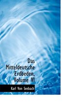 Das Mitteldeutsche Erdbeden, Volume VI