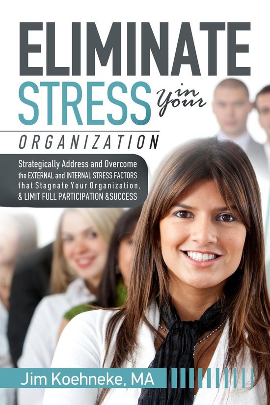 Eliminate Stress in Your Organization - cover