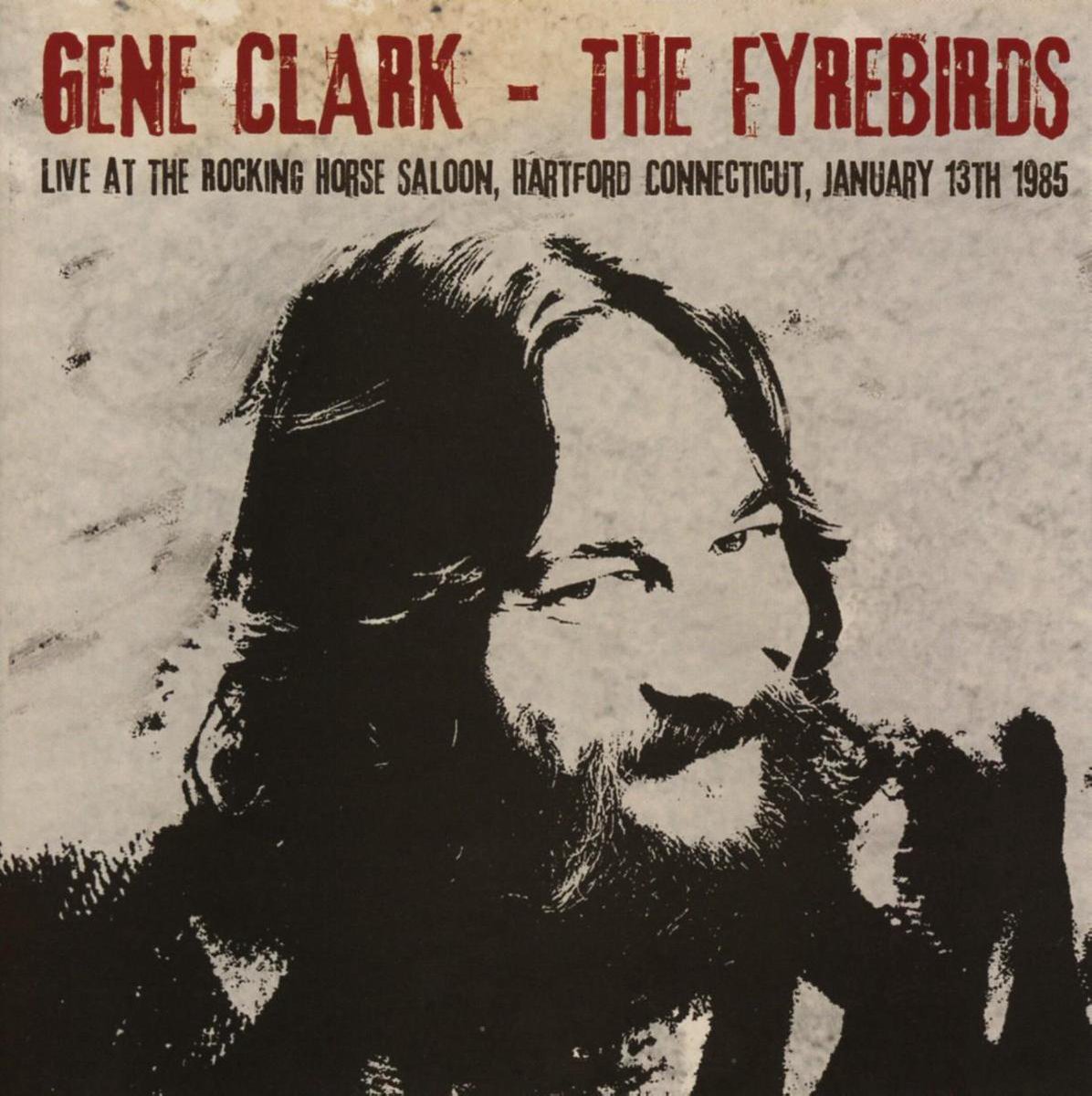 Gene Clark - Live At The Rocking Horse