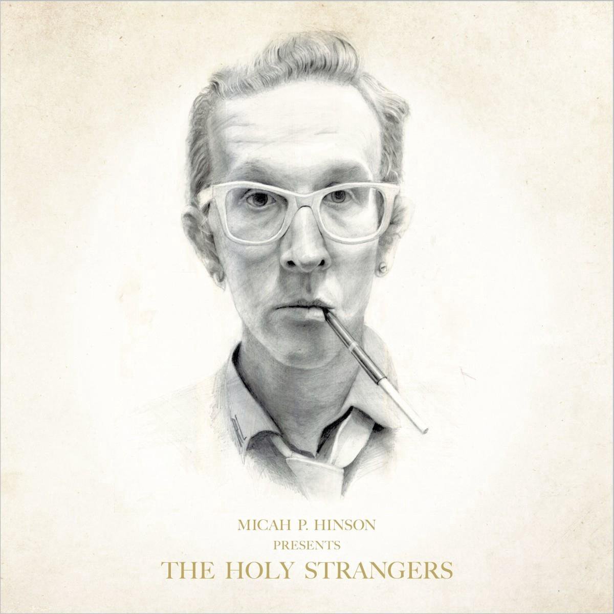 Micah P. Hinson - Presents The Holy Strangers (2 LP)