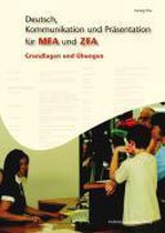 Deutsch, Kommunikation und Präsentation für MFA und ZFA