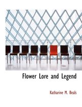 Flower Lore and Legend