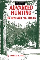 Stackpole Classics - Advanced Hunting on Deer and Elk Trails