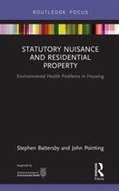 Routledge Focus on Environmental Health - Statutory Nuisance and Residential Property