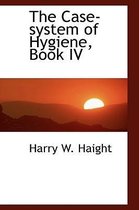 The Case-System of Hygiene, Book IV