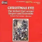 Songs for Christmas Eve / DeCormier Singers