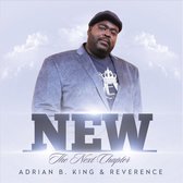 King Adrian B - New The Next Chapter