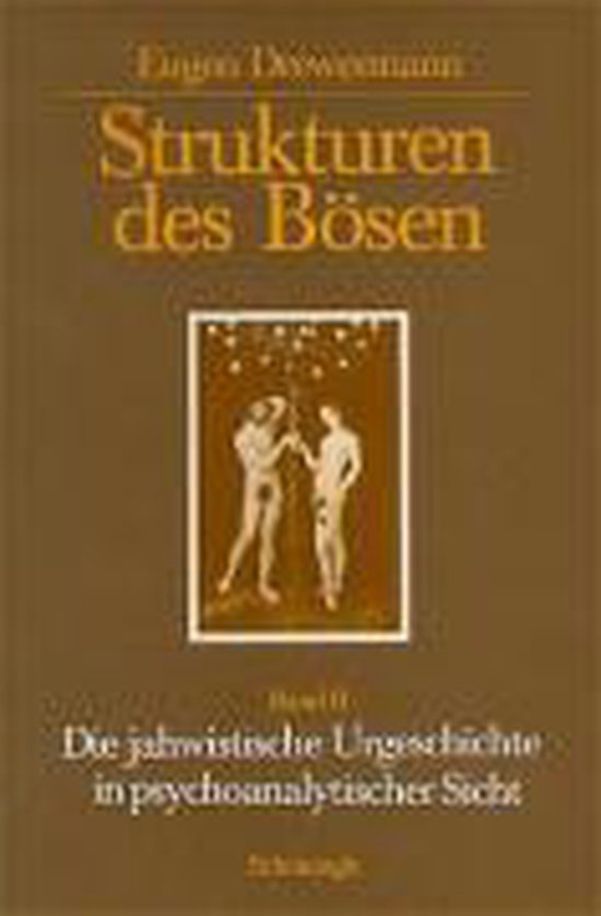 Boek 'Strukturen des Bösen', met een afbeelding van twee naakte mannen en de tekst 'Die jahwistische Urgeschichte in psychoanalytischer Sicht'.