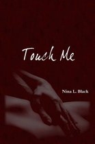 Touch Me