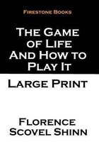 The Game of Life and How to Play It