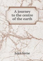 A Journey to the Centre of the Earth