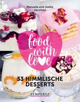 Kochen mit dem Thermomix - Herzfeld: 33 himmlische Desserts