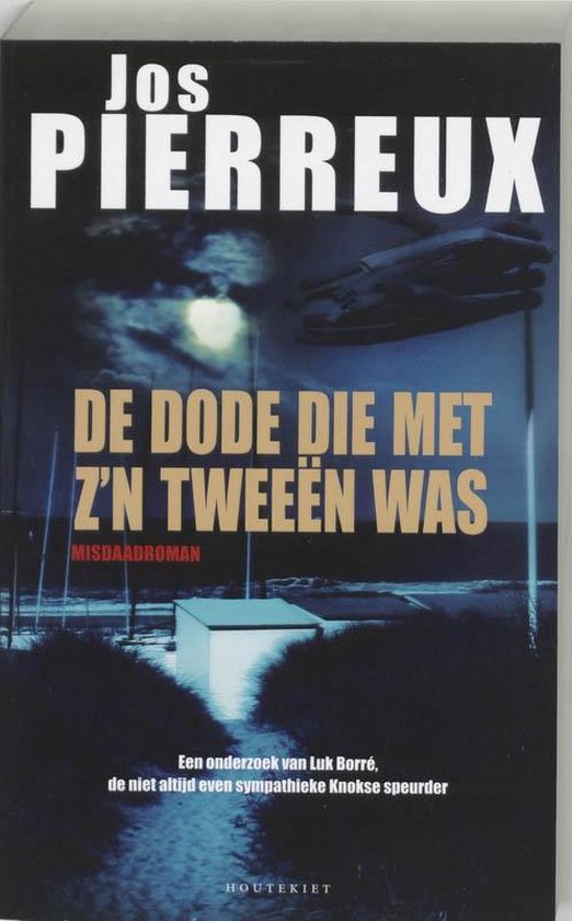 Cover van het boek 'De dode die met z'n tweeen was' van Jos Pierreux