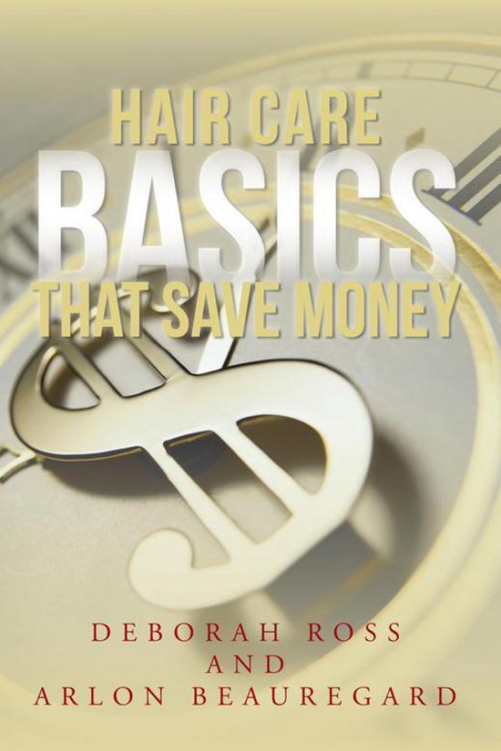 Hair Care Basics That Save Money - cover