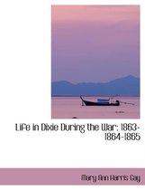 Life in Dixie During the War