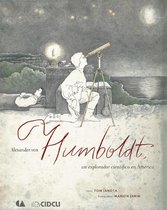 La Saltapared - Alexander von Humboldt, un explorador científico en América