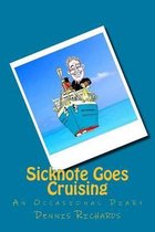 Sicknote Goes Cruising