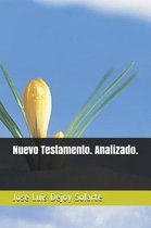 Nuevo Testamento. Analizado.