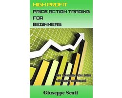 High Profit Price Action Trading for Beginners