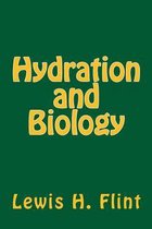 Hydration and Biology