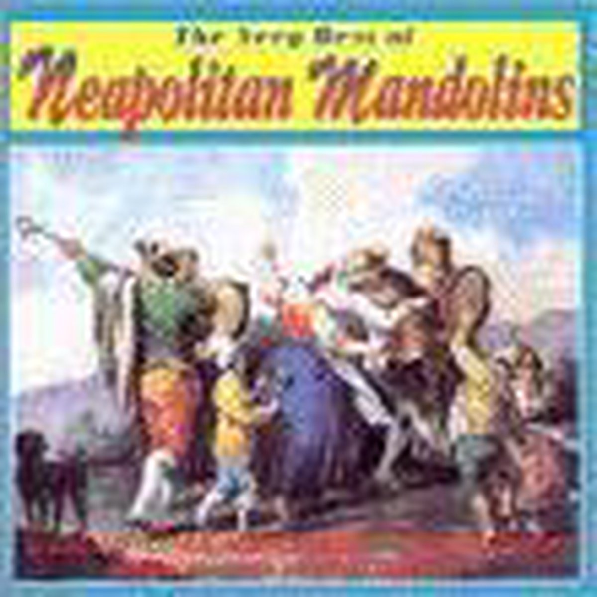 The Very Best Of Neapolitan Mandolins