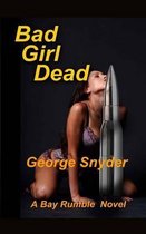 Bad Girl Dead