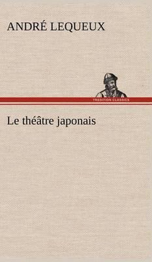 Le théâtre japonais - cover