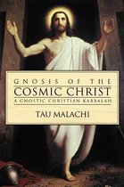 Gnosis of the Cosmic Christ